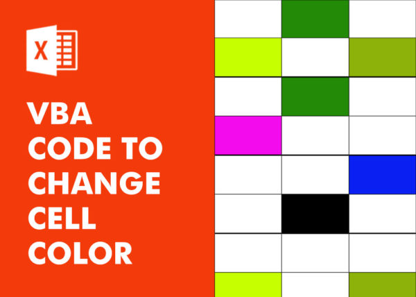 VBA Code To Change Cell Background Color - Complete Excel Tutorial