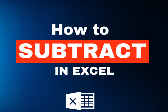 How to Subtract in Excel – with easy 5 examples