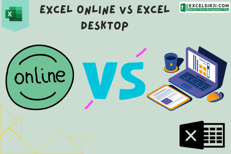 Excel Online vs Excel Desktop: What’s the Difference?