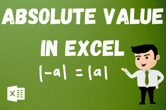 Absolute Value in Excel –  Simple steps with 4 examples