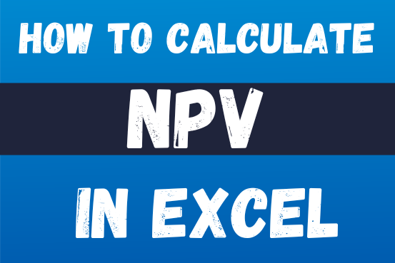 How to calculate NPV in Excel