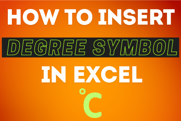 How to Insert DEGREE Symbol in Excel