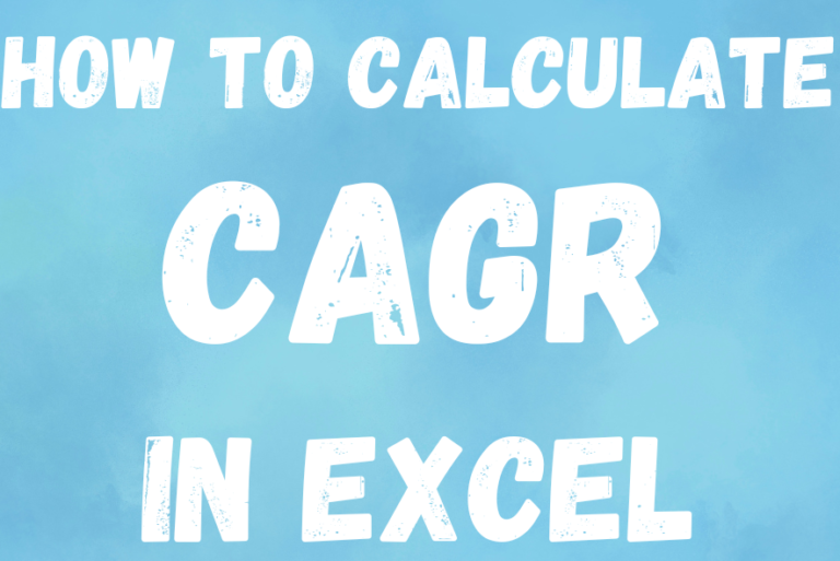 How to calculate CAGR (Compound Annual Growth Rate) in Excel