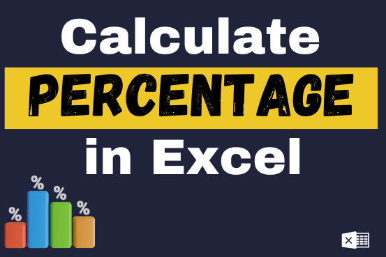 Calculate Percentage in Excel – 4 Easy and Quickest ways