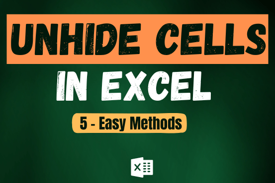 unhide cells in excel