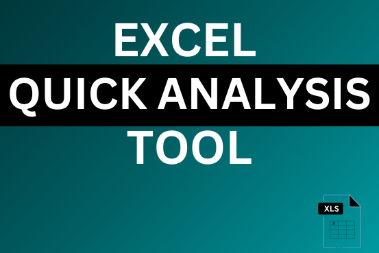 Excel Quick Analysis tool with examples